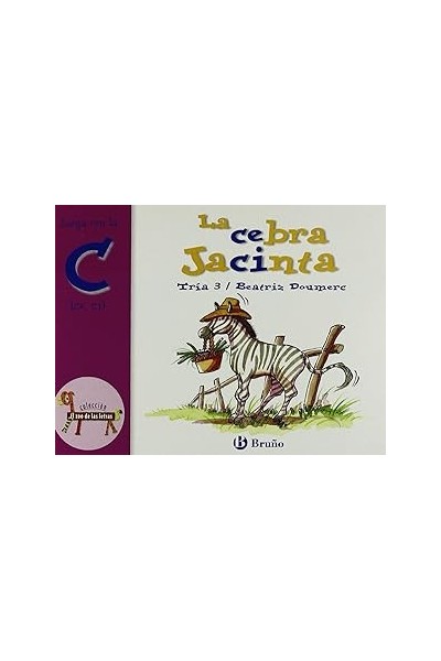 La cebra Jacinta. Juega con la "c". Tría 3.